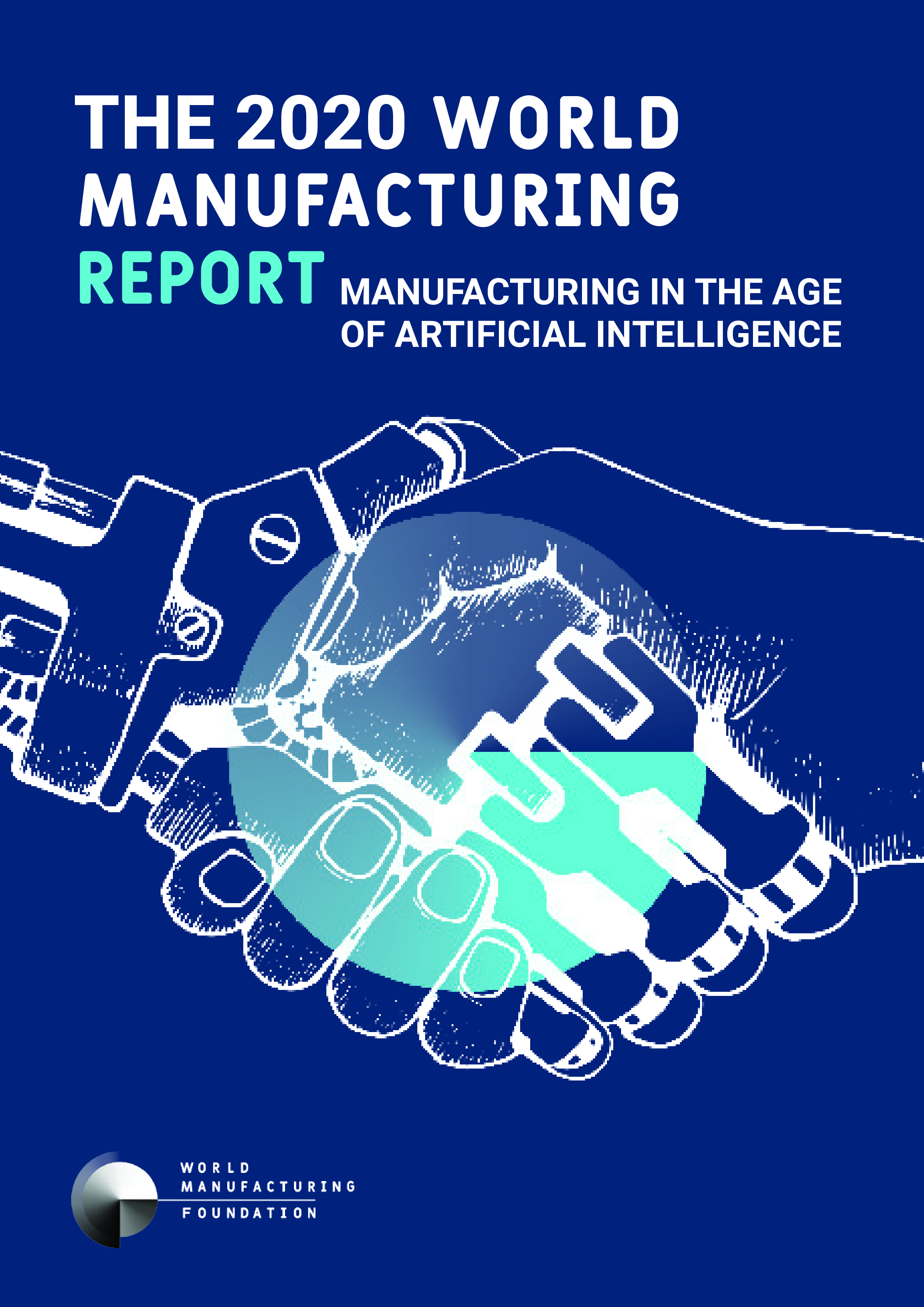 World Manufacturing:2020年世界制造业报告-人工智能时代的制造业(英文版)